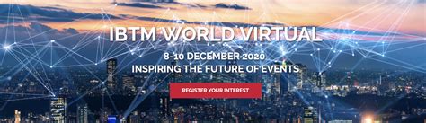 ibtm virtual expo|IBTM World 2020 transitions to a virtual event..